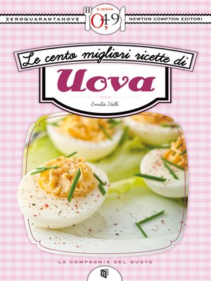 cover image of Le cento migliori ricette di uova